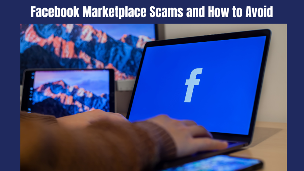 Facebook Marketplace scams and how to Avoid