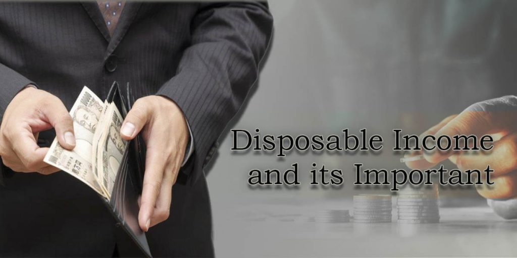What Is Disposable Income? Why Is It Important?