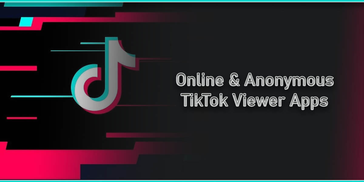 TikTok Viewer Apps